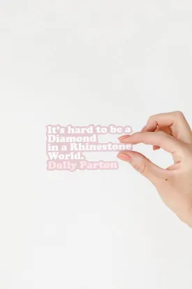 Dolly Parton Quote Sticker