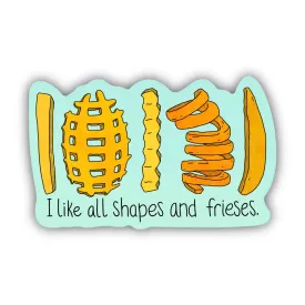 I Like a Shapes and Frieses Sticker